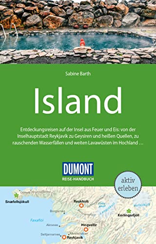 DuMont Reise-Handbuch Reiseführer Island: mit Extra-Reisekarte DuMont Reise-Handbuch Reiseführer Island: mit Extra-Reisekarte