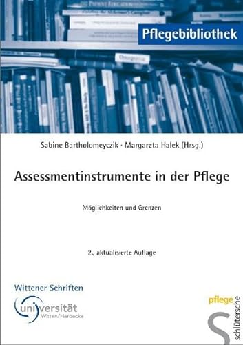 Assessmentinstrumente in der Pflege. Möglichkeiten und Grenzen von Schltersche Verlag