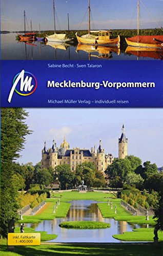Mecklenburg-Vorpommern Reiseführer Michael Müller Verlag: Individuell reisen mit vielen praktischen Tipps Mecklenburg-Vorpommern Reiseführer Michael Müller Verlag: Individuell reisen mit vielen praktischen Tipps