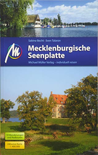 Mecklenburgische Seenplatte: Reiseführer mit vielen praktischen Tipps.
