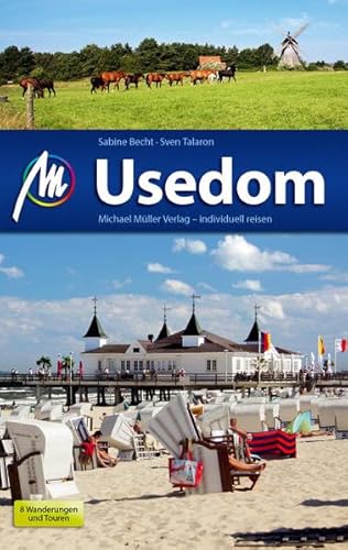 Usedom Reiseführer Michael Müller Verlag: Individuell reisen mit vielen praktischen Tipps. Usedom Reiseführer Michael Müller Verlag: Individuell reisen mit vielen praktischen Tipps.
