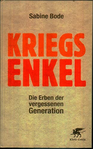 Kriegsenkel: Die Erben der vergessenen Generation