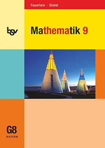 bsv Mathematik - Gymnasium Bayern - 9. Jahrgangsstufe: Schulbuch von Oldenbourg Schulbuchverl.
