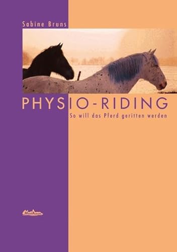 PHYSIO-RIDING: So will das Pferd geritten werden von Neopubli