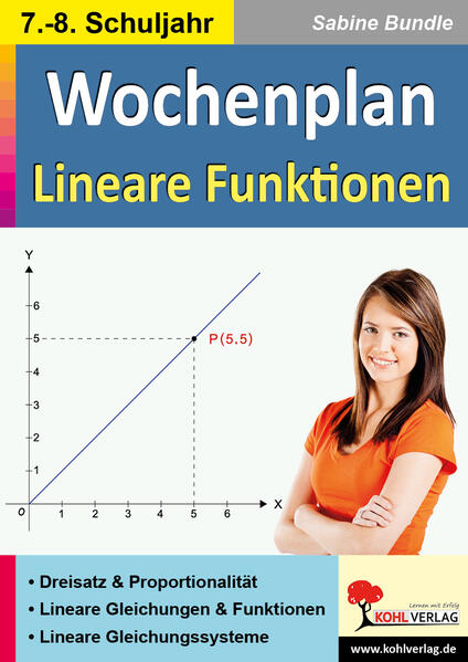 Wochenplan Lineare Funktionen / Klasse 7-8 von Kohl Verlag