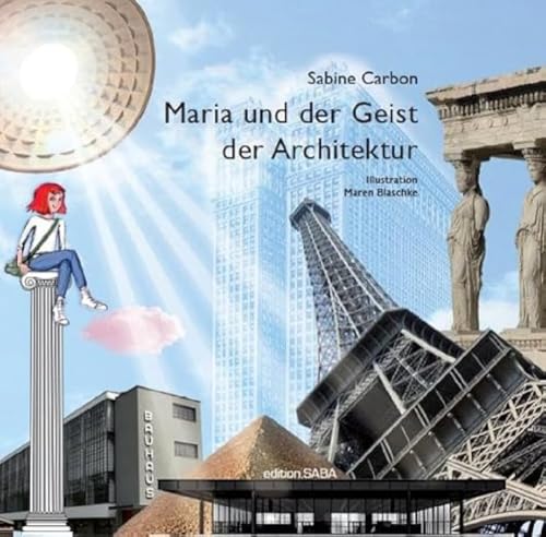 Maria und der Geist der Architektur von edition.saba