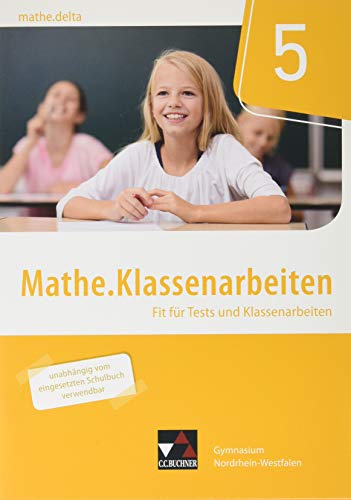 mathe.delta – Nordrhein-Westfalen / mathe.delta NRW Klassenarbeiten 5: Fit für Tests und Klassenarbeiten