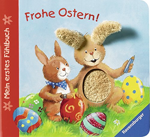 Mein erstes Fühlbuch Frohe Ostern!
