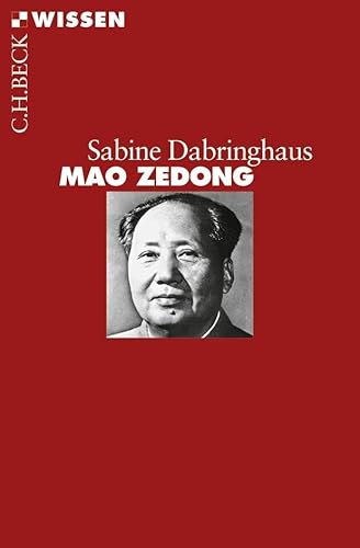 Mao Zedong (Beck'sche Reihe) von Beck C. H.