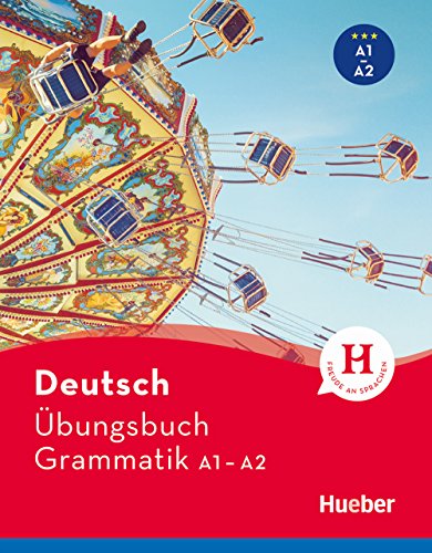 Deutsch Übungsbuch Grammatik A1-A2: Buch von Hueber Verlag GmbH