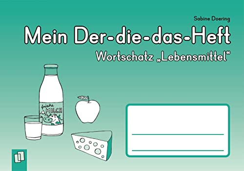 Mein Der-die-das-Heft: Wortschatz „Lebensmittel" Mein Der-die-das-Heft: Wortschatz „Lebensmittel"