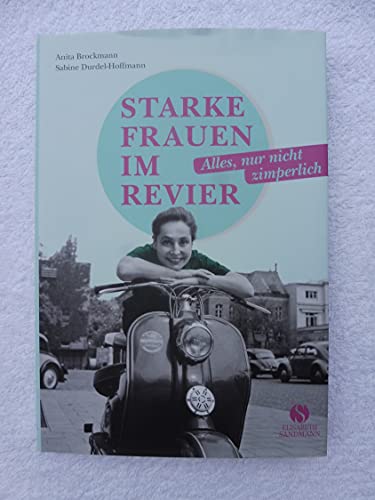 Starke Frauen im Revier: Alles, nur nicht zimperlich