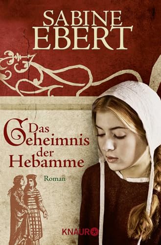 Das Geheimnis der Hebamme von Knaur Taschenbuch