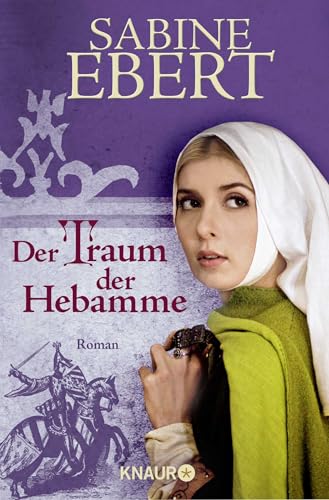 Der Traum der Hebamme: Roman von Droemer Knaur*