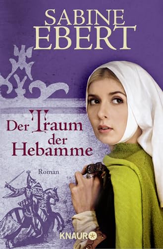 Der Traum der Hebamme: Roman