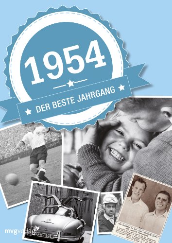 1954: Der beste Jahrgang von mvg Verlag