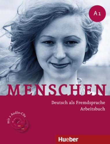 Menschen A1: Deutsch als Fremdsprache / Arbeitsbuch mit 2 Audio-CDs von Hueber Verlag GmbH