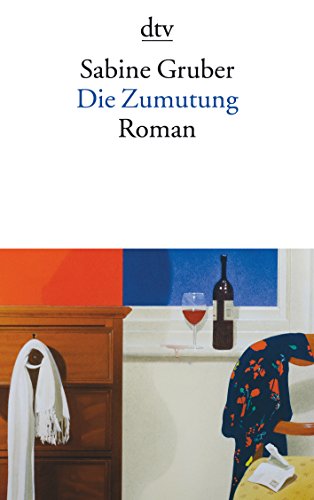 Die Zumutung: Roman