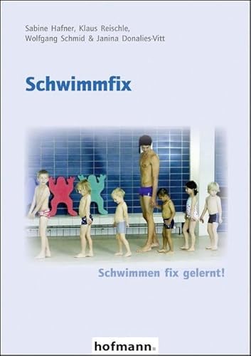 Schwimmfix: Schwimmen fix gelernt!