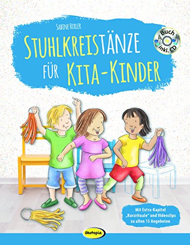 Stuhlkreistänze für Kita-Kinder (Buch inkl. CD) Stuhlkreistänze für Kita-Kinder (Buch inkl. CD)