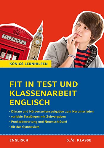 Fit in Test und Klassenarbeit Englisch - 5./6. Klasse Gymnasium: 58 Kurztests und 13 Klassenarbeiten (Königs Lernhilfen) von Bange C. GmbH