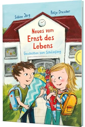 Der Ernst des Lebens: Neues vom Ernst des Lebens: Geschichten zum Schulanfang