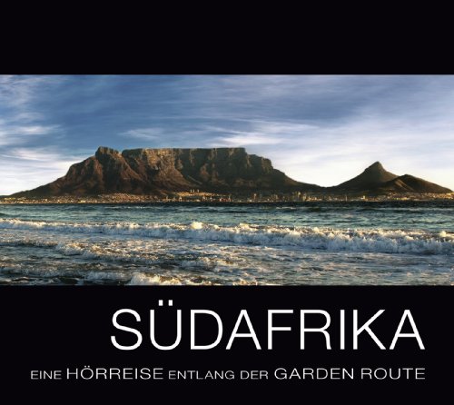 Südafrika: Eine Hörreise entlang der Garden Route von Kuduhear