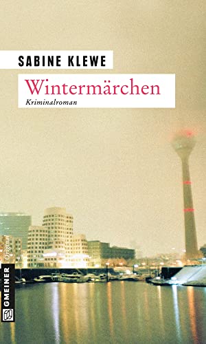 Wintermärchen. Der dritte Katrin-Sandmann-Krimi (Krimi im Gmeiner Verlag)