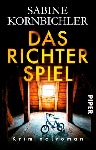 Das Richterspiel: Kriminalroman von Piper Verlag GmbH
