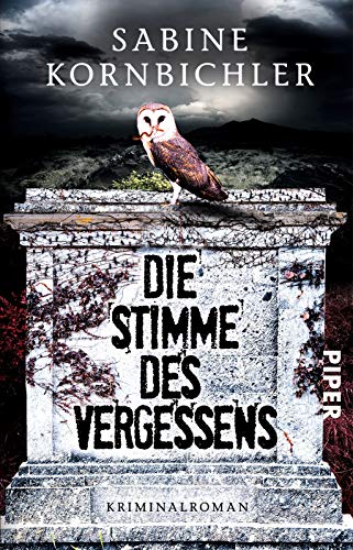 Die Stimme des Vergessens (Kristina-Mahlo-Reihe 2): Kriminalroman