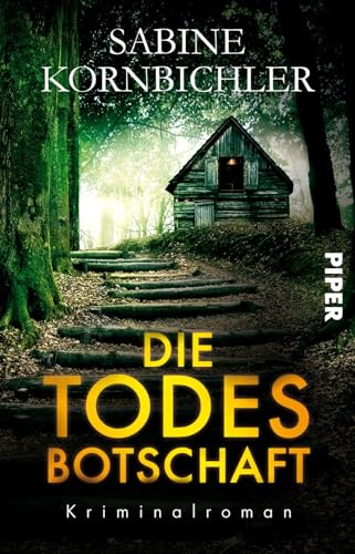 Die Todesbotschaft: Kriminalroman