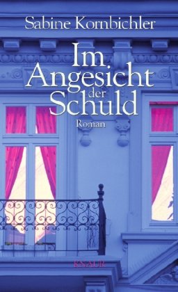 Im Angesicht der Schuld: Roman von Knaur HC