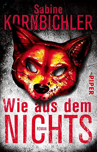 Wie aus dem Nichts: Roman Wie aus dem Nichts: Roman