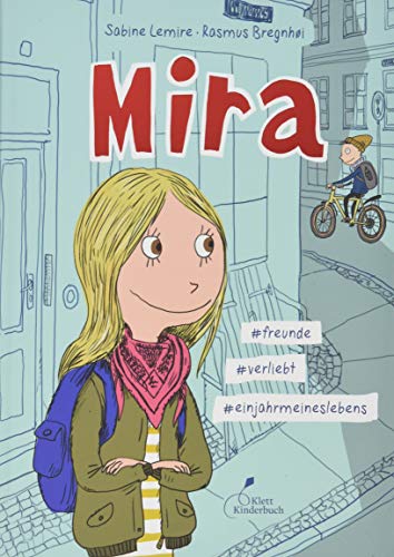Mira #freunde #verliebt #einjahrmeineslebens: Mira - Band 1