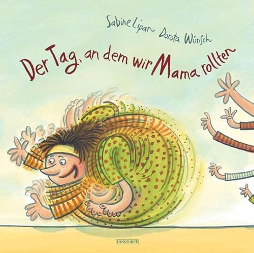 Der Tag, an dem wir Mama rollten von Hinstorff Verlag GmbH