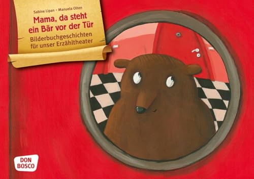 Mama, da steht ein Bär vor der Tür. Kamishibai Bildkartenset: Entdecken - Erzählen - Begreifen: Bilderbuchgeschichten (Bilderbuchgeschichten für unser Erzähltheater) von Don Bosco