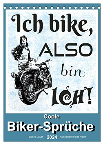 Coole Biker-Sprüche (Tischkalender 2024 DIN A5 hoch), CALVENDO Monatskalender