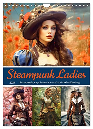 Steampunk Ladies (Wandkalender 2024 DIN A4 hoch), CALVENDO Monatskalender von CALVENDO