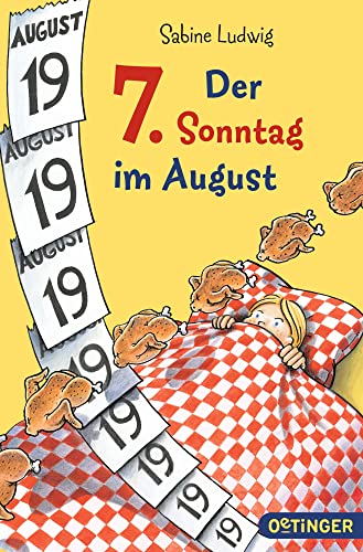 Der 7. Sonntag im August: Lustiger, verrückter Zeitschleifen-Roman für Kinder ab 10 Jahren
