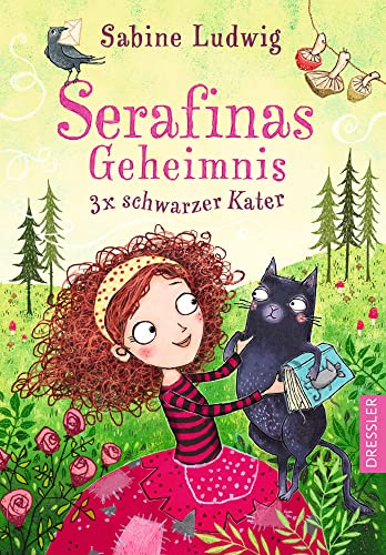 Serafinas Geheimnis 1. Dreimal schwarzer Kater: Lustiges, magisches Kinderbuch für Kinder ab 9 Jahren Serafinas Geheimnis 1. Dreimal schwarzer Kater: Lustiges, magisches Kinderbuch für Kinder ab 9 Jahren