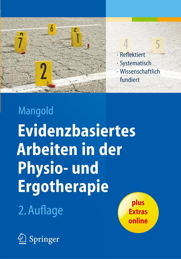 Evidenzbasiertes Arbeiten in der Physio- und Ergotherapie von Springer Berlin Heidelberg