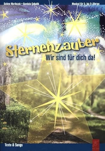 Sternenzauber Musical: Wir sind für dich da!