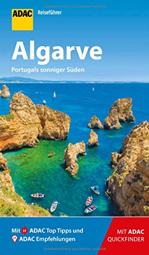 ADAC Reiseführer Algarve: Der Kompakte mit den ADAC Top Tipps und cleveren Klappkarten ADAC Reiseführer Algarve: Der Kompakte mit den ADAC Top Tipps und cleveren Klappkarten