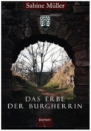 Das Erbe der Burgherrin