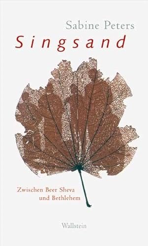 Singsand. Zwischen Beer Sheva und Bethlehem