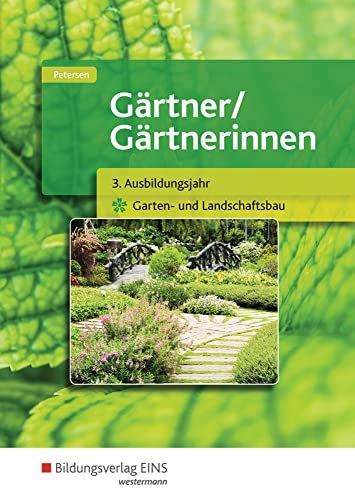 Gärtner / Gärtnerinnen: 3. Ausbildungsjahr Garten- und Landschaftsbau Schülerband