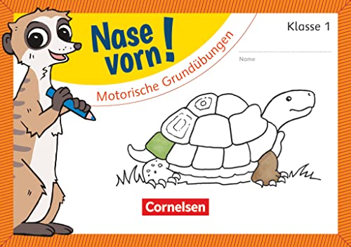 Nase vorn! - Erstlesen - Übungshefte - 1. Schuljahr: Motorische Grundübungen - Übungsheft von Cornelsen Verlag GmbH