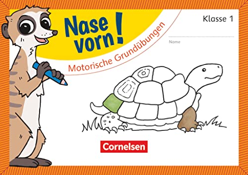 Nase vorn! - Erstlesen - Übungshefte - 1. Schuljahr: Motorische Grundübungen - Übungsheft