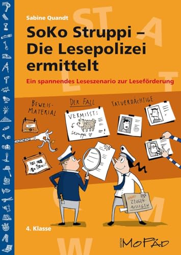 SoKo Struppi - Die Lesepolizei ermittelt: Ein spannendes Lernszenario zur Leseförderung (4. Klasse)