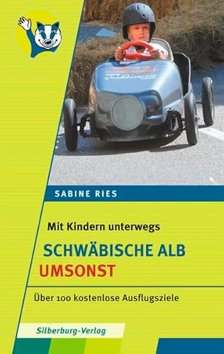 Mit Kindern unterwegs – Schwäbische Alb umsonst: Über 100 kostenlose Ausflugsziele